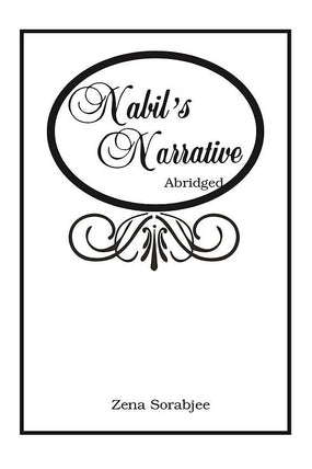 Nabil's Narrative (abridged)