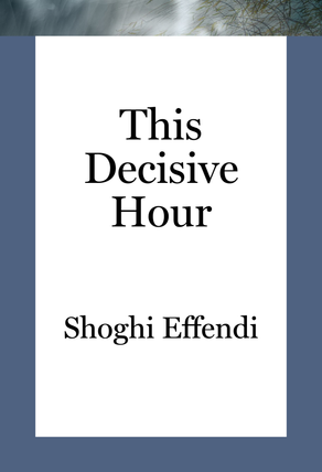 This Decisive Hour