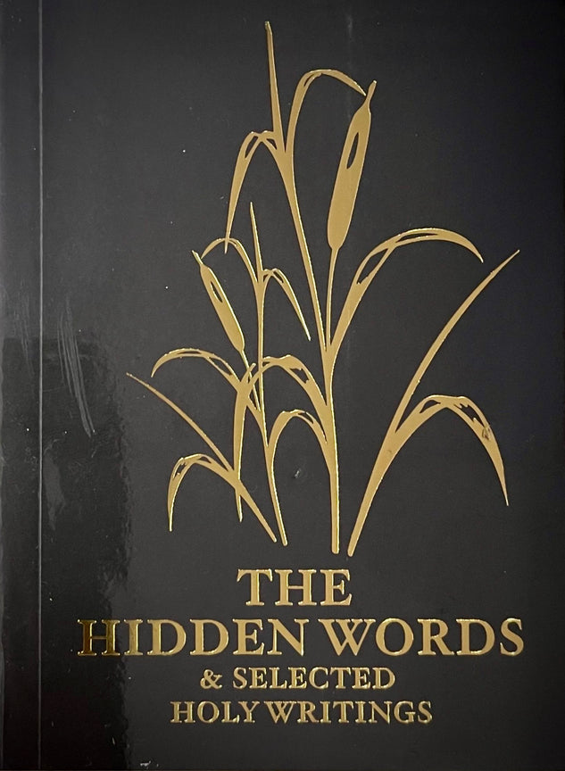The Hidden Words and Selected Holy Writings