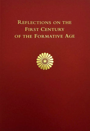 Reflections on the First Century of the Formative Age