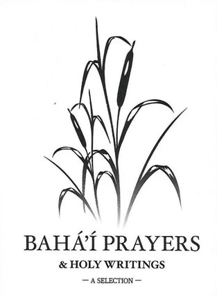 Bahá'í Prayers & Holy Writings