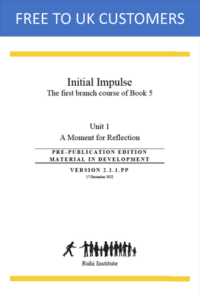 Initial Impulse, first branch course of Ruhi Book 5