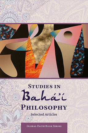 Studies in Bahá’í Philosophy