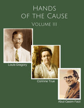 Hands of the Cause of God, Vol. 3
