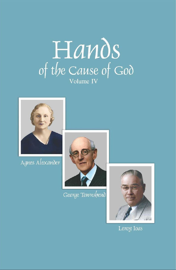 Hands of the Cause of God, Vol. 4