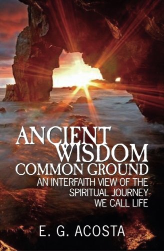 Ancient Wisdom - Common Ground