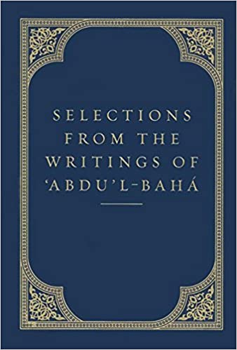 Selections From The Writings of ‘Abdu’l-Bahá (hardcover)