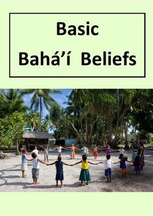 Basic Bahá’í Beliefs