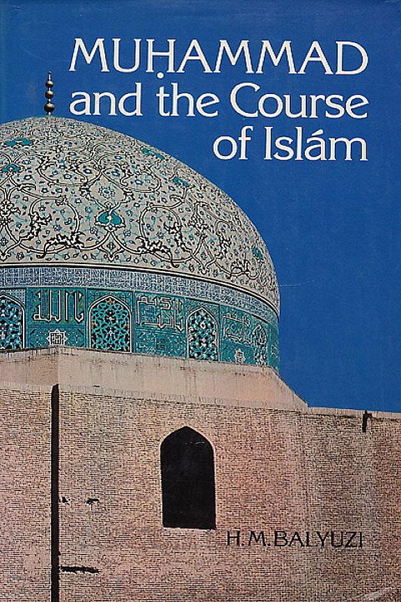Muhammad and the Course of Islam