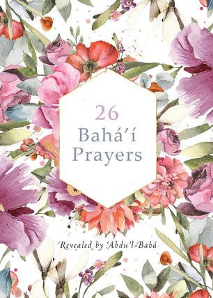 26 Bahá’í Prayers