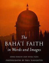 The Bahá’í Faith in Words and Images