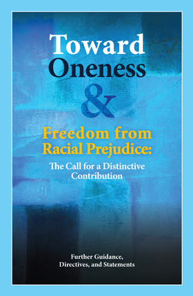 Toward Oneness & Freedom from Racial Prejudice
