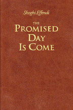 The Promised Day Is Come