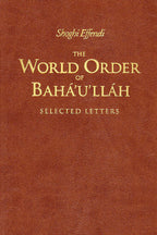 The World Order of Bahá'u'lláh