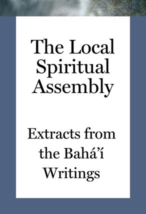 The Local Spiritual Assembly
