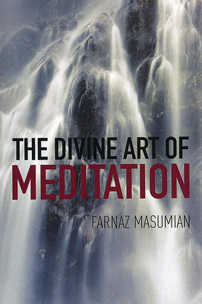The Divine Art of Meditation