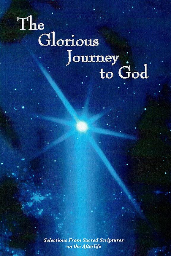 Glorious Journey to God