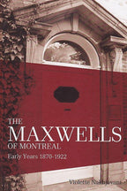 The Maxwells of Montreal, Vol. 1 (hardcover)
