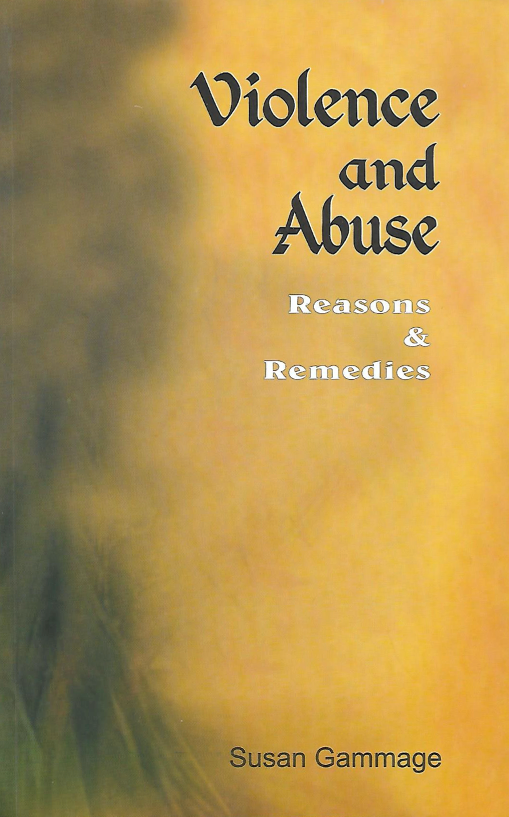 Violence and Abuse - Reasons and Remedies