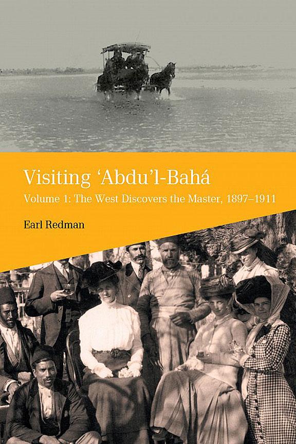 Visiting ‘Abdu’l-Bahá, Vol. 1