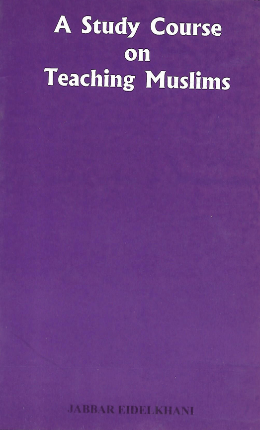 A Study Course on Teaching Muslims