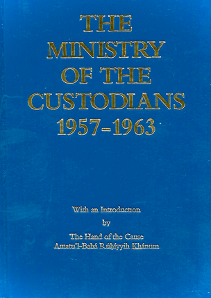 Ministry of the Custodians 1957-1963