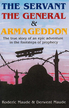 The Servant, The General and Armageddon