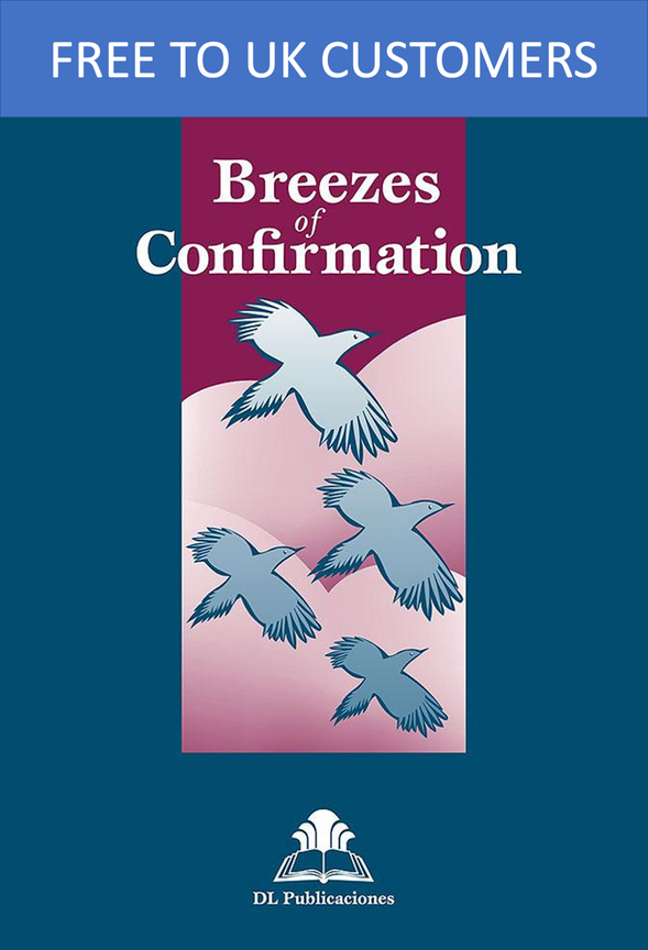 Breezes of Confirmation