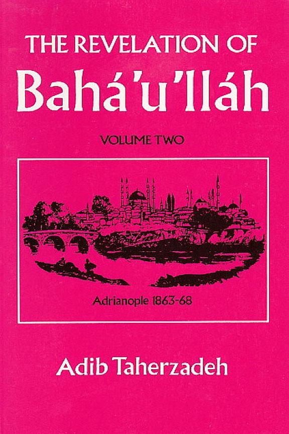 Revelation of Bahá’u’lláh, Vol. 2
