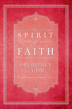 Spirit of Faith: Obedience to God