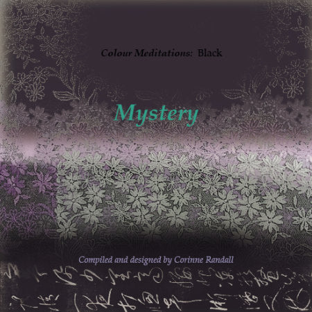 Colour Meditations: Black, Mystery