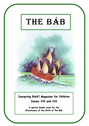 Dayspring Magazine - The Báb