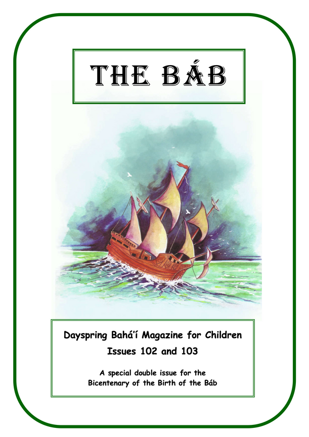 Dayspring Magazine - The Báb