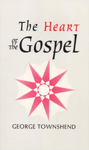 The Heart of the Gospel