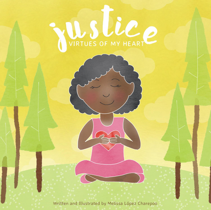 Justice: Virtues of My Heart