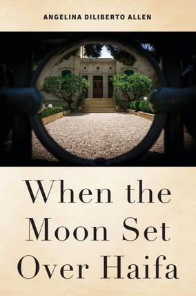 When the Moon Set Over Haifa