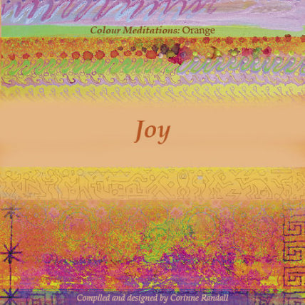 Colour Meditations: Orange, Joy