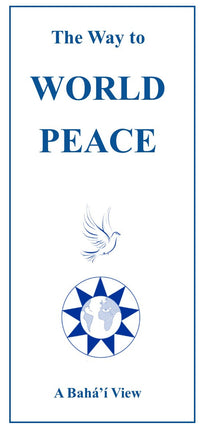 The Way to World Peace (Pack of 10 leaflets)