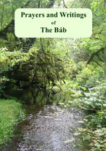 Prayers and Writings of the Báb